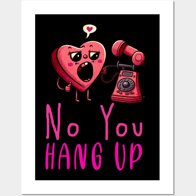 No You Hang Up Wall Art by Cute Creatures